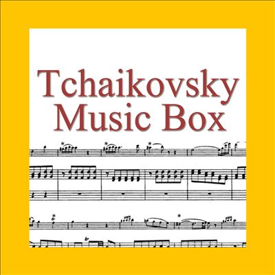 Tchaikovsky Music Box