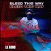 Bleed This Way