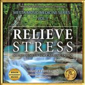Relieve Stress: Sound Remedy for Calming Down