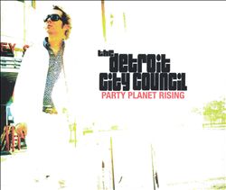 Album herunterladen The Detroit City Council - Party Planet Rising