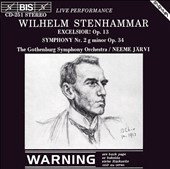 Stenhammar: Excelsior!; Symphony No. 2