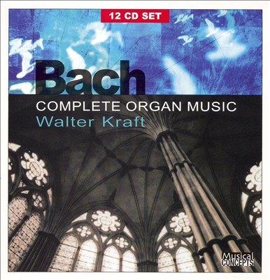 Bach: Complete Organ Music [Box Set]