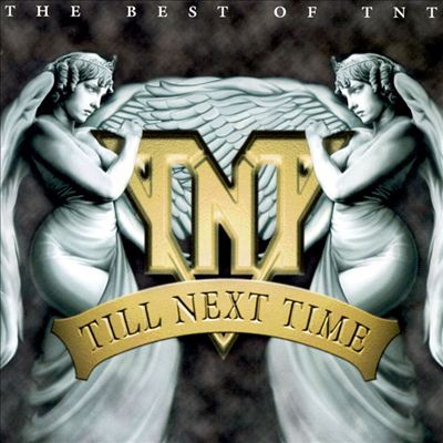 Till Next Time: Best of TNT