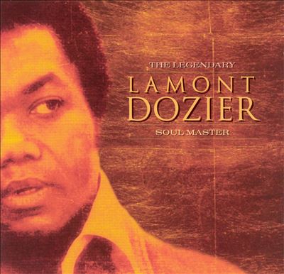 The Legendary Lamont Dozier: Soul Master