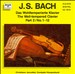 Bach: Das wohltemperierte Klavier (The Well-Tempered Clavier), Part 2, Nos. 1-12