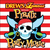 Drew's Famous Presents Pirate Party Music