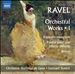 Ravel: Orchestral Music, Vol. 1