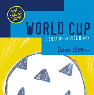 World Cup: A Sort of Travel Diary