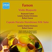 Robert Farnon: Violin Rhapsody; Captain Horatio Hornblower R.N. Suite