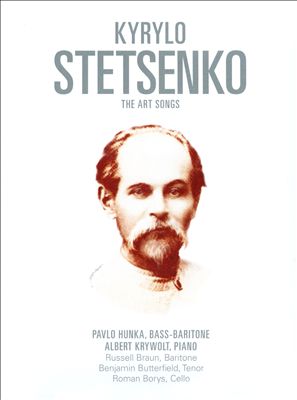 Kyrylo Stetsenko: The Art Songs