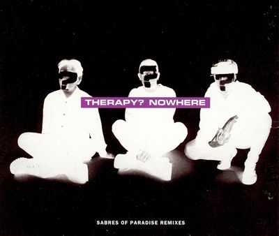 Nowhere: Sabres of Paradise Remixes