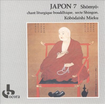 Japon 7/Shomyo: Chant Liturgique Bouddhique, Secte Shingon