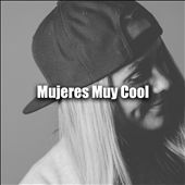 Mujeres Muy Cool