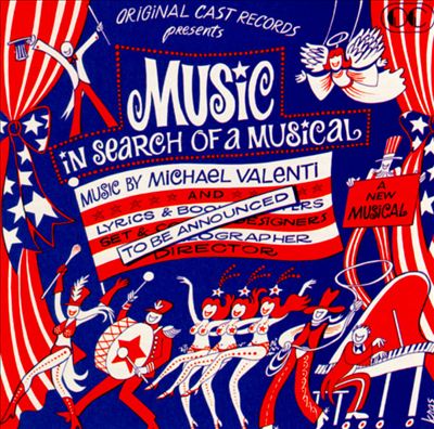 Music in Search of a Musical
