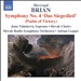 Havergal Brian: Symphony No. 4 "Das Siegeslied" (Psalm of Victory)