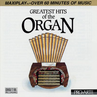 Greatest Hits Of The Organ