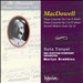 Edward MacDowell: Piano Concerto No. 1 in A minor; Piano Concerto No. 2 in D minor; Second Modern Suite Op 14