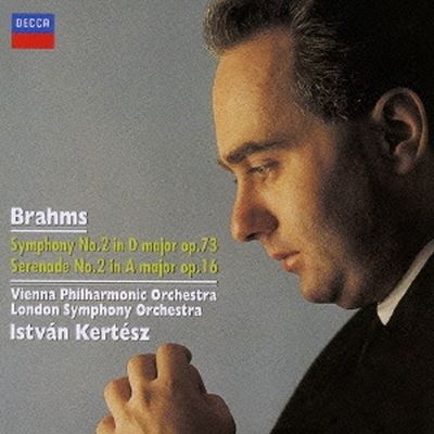 Brahms: Symphony No. 2 in D major Op. 73; Serenade No. 2 in A major Op. 16