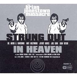 lataa albumi The Brian Jonestown Massacre - Strung Out In Heaven