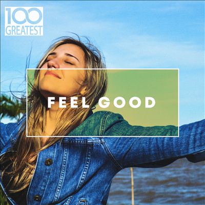 100 Greatest Feel Good