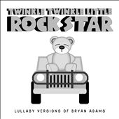 Lullaby Versions of Bryan Adams