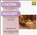 Chopin: Piano Concerto No.1; Mozart: Piano Concerto No.26