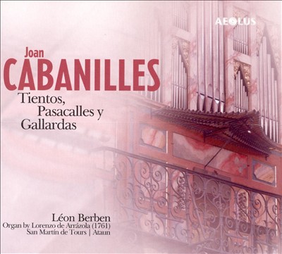 Joan Cabanilles: Tientos, Pasacalles y Gallardas