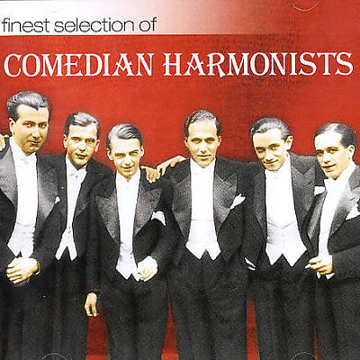 Finest Selection of: Comedian Harmonists