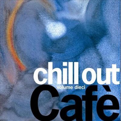 Irma Chill Out Café, Vol. 10
