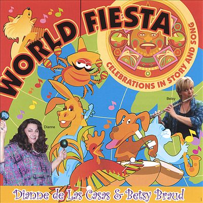 World Fiesta: Celebrations in Story and Song