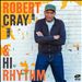 Robert Cray & Hi Rhythm