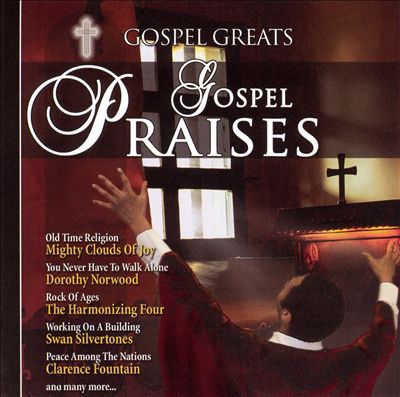 Gospel Praises: Gospel Greats