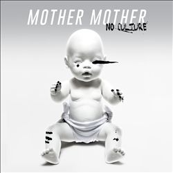 descargar álbum Mother Mother - No Culture