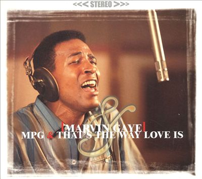 M.P.G./That's the Way Love Is