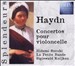 Haydn: Concertos pour Violoncelle