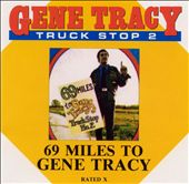 Truck Stop, Vol. 2: 69 Miles to Gene Tracy