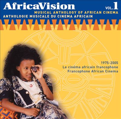 Africa Vision, Vol. 1: 1975-2005 - Francophone African Cinema