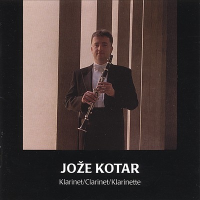 Joze Kotar, Clarinet
